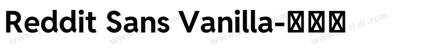 Reddit Sans Vanilla字体转换